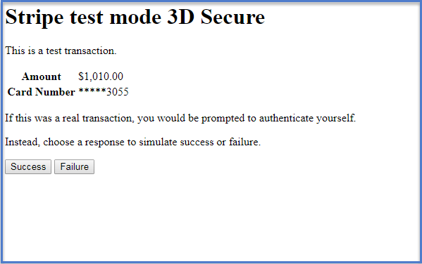 Documentation > 2. Stripe Payment Gateway User Guide > Stripetestmode3dSECURE.png